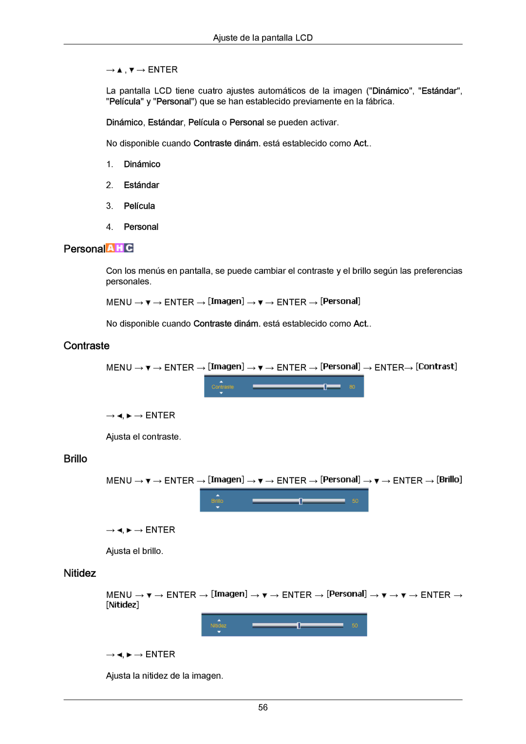 Samsung LH65MGPLBF/EN manual Contraste, Brillo, Nitidez, Dinámico, Estándar, Película o Personal se pueden activar 