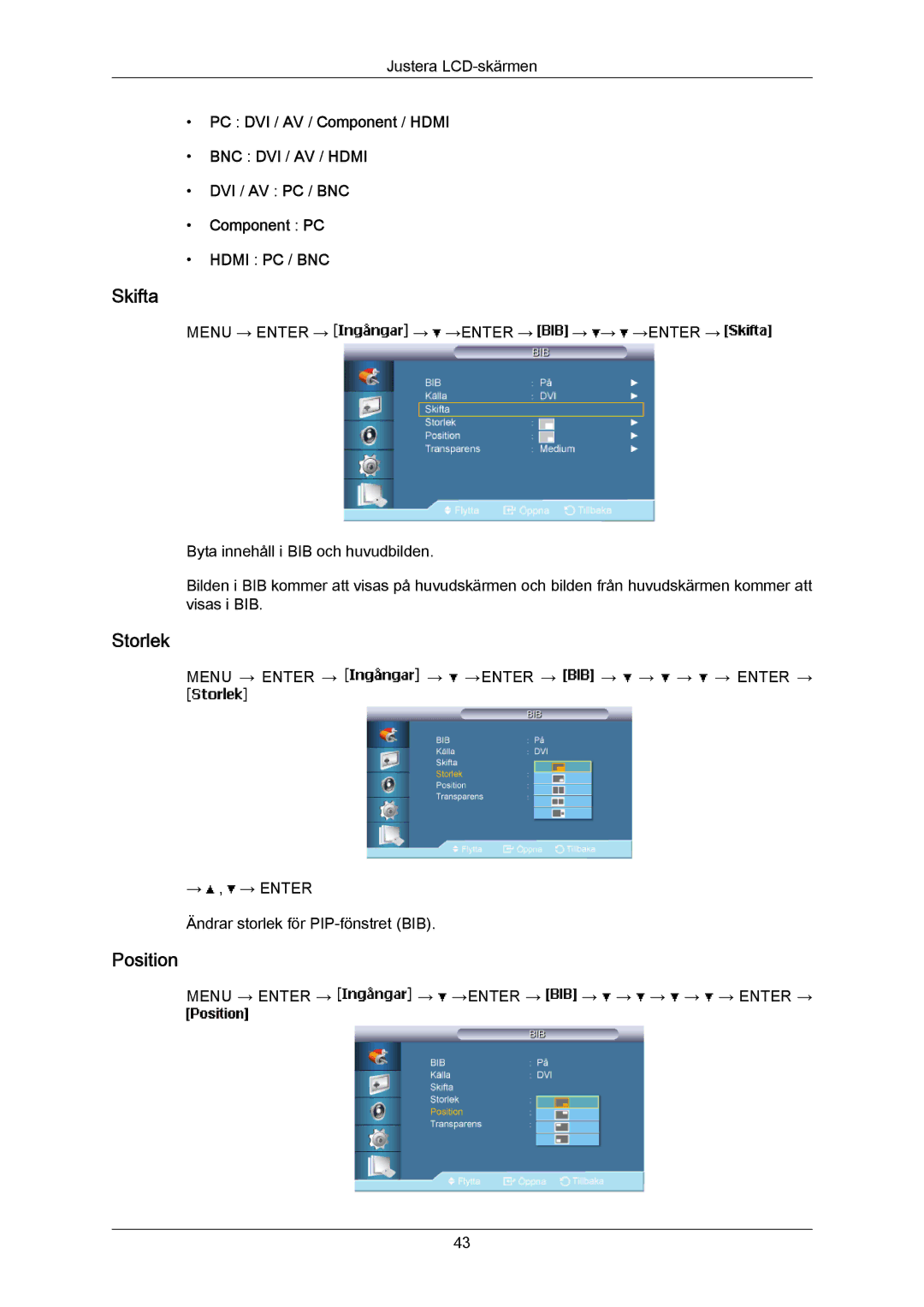 Samsung LH65MGPLBF/EN manual Skifta, Storlek, Position 