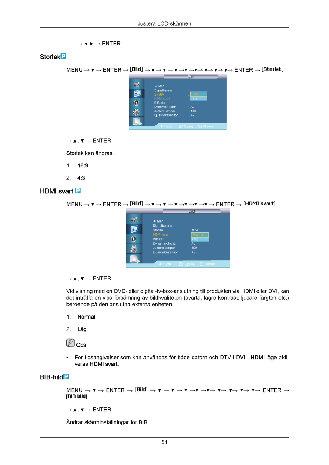 Samsung LH65MGPLBF/EN manual Hdmi svart, BIB-bild, Normal Låg Obs 