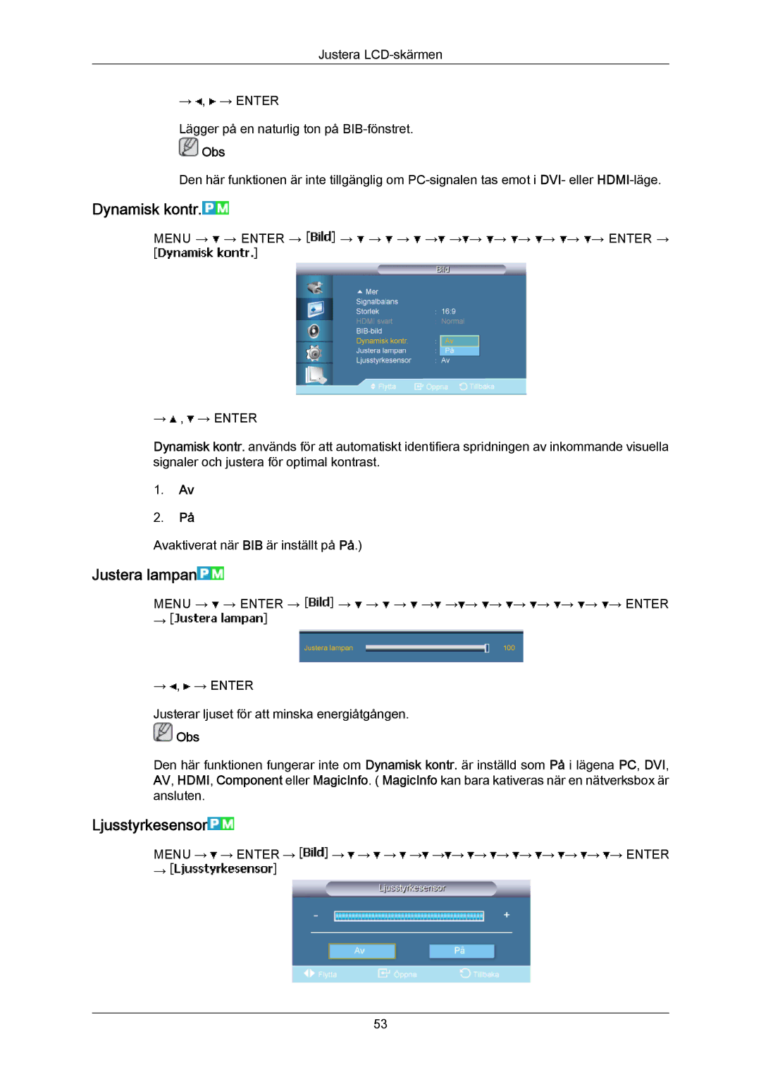 Samsung LH65MGPLBF/EN manual Dynamisk kontr, Justera lampan, Ljusstyrkesensor 