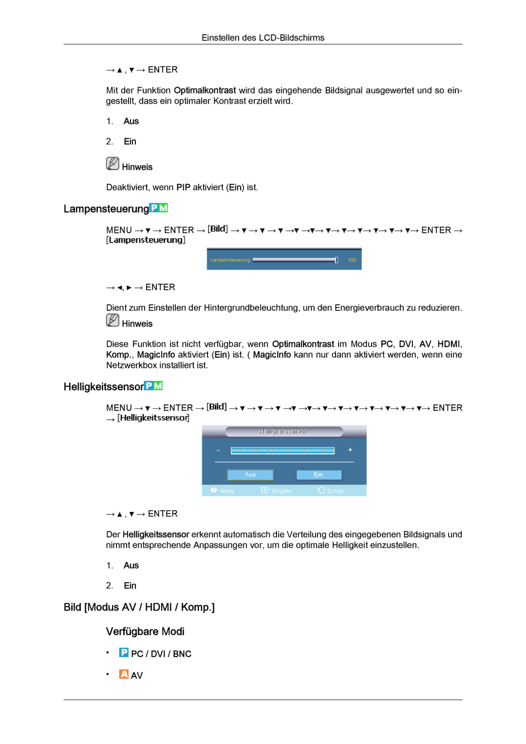 Samsung LH65MGQLBF/EN Lampensteuerung, Helligkeitssensor, Bild Modus AV / Hdmi / Komp Verfügbare Modi, Aus Ein Hinweis 