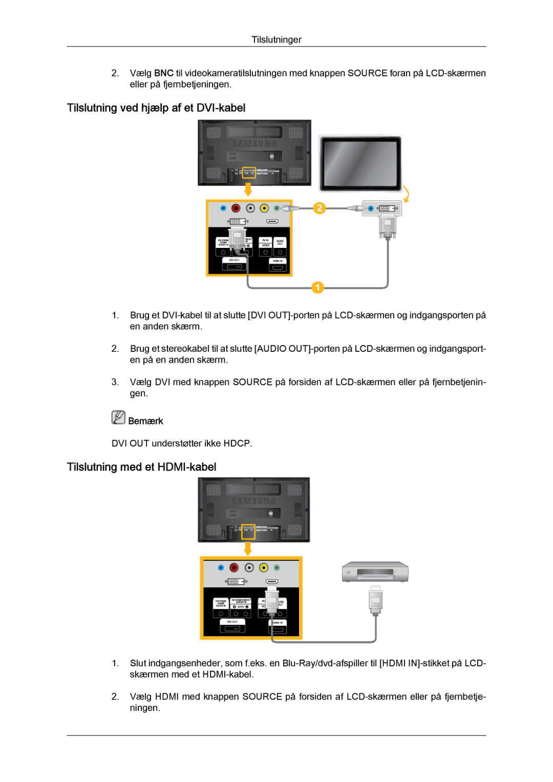 Samsung LH65MGQLBF/EN manual Tilslutning ved hjælp af et DVI-kabel, Tilslutning med et HDMI-kabel 