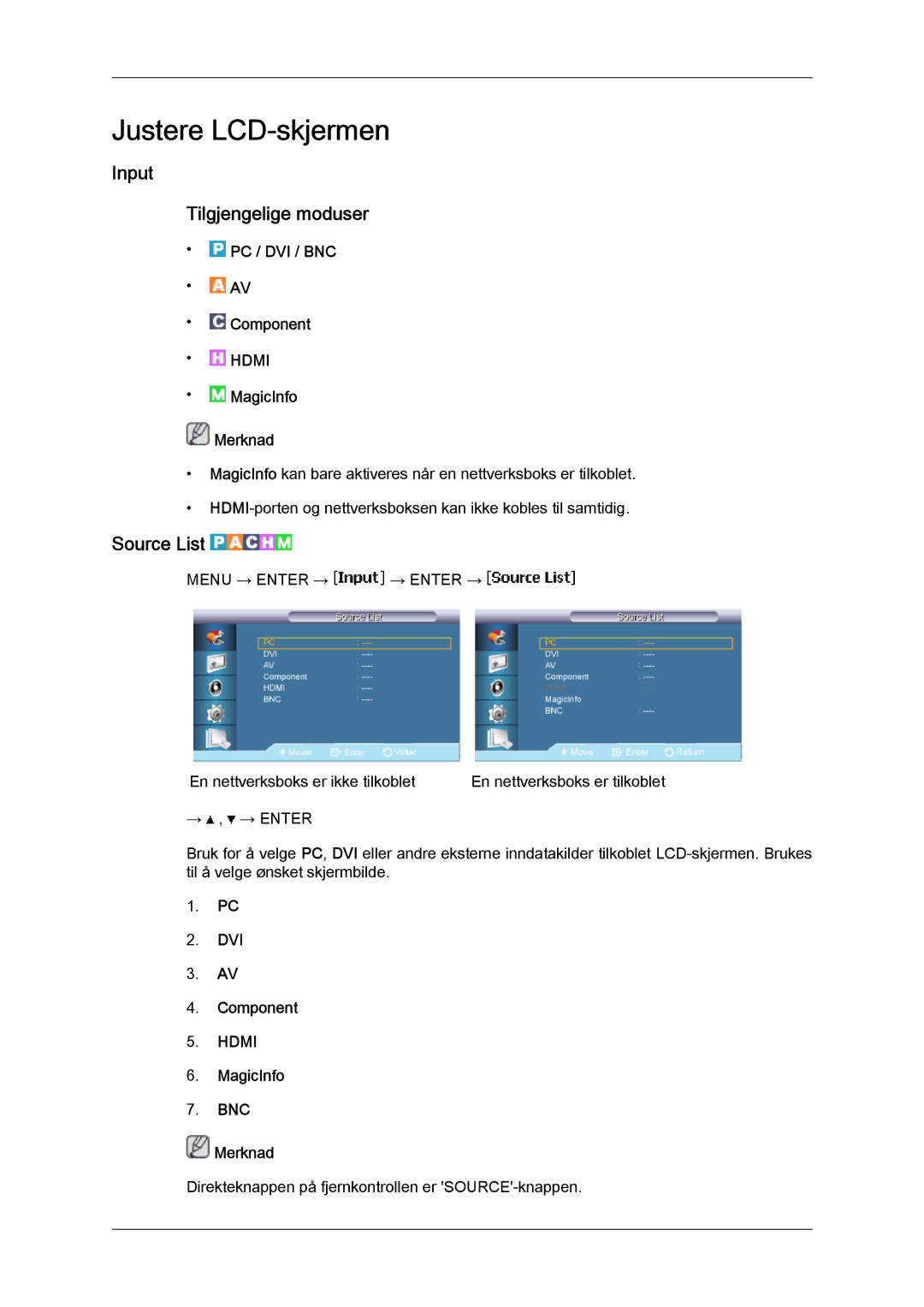 Samsung LH65MGQLBF/EN manual Input Tilgjengelige moduser, Source List 