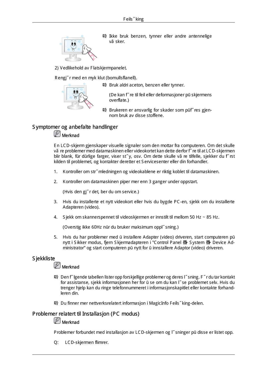 Samsung LH65MGQLBF/EN manual Symptomer og anbefalte handlinger, Sjekkliste, Problemer relatert til Installasjon PC modus 