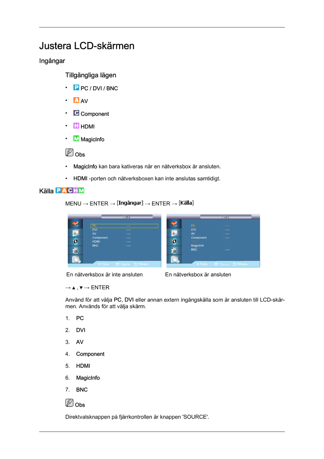 Samsung LH65MGQLBF/EN manual Ingångar Tillgängliga lägen, Källa 