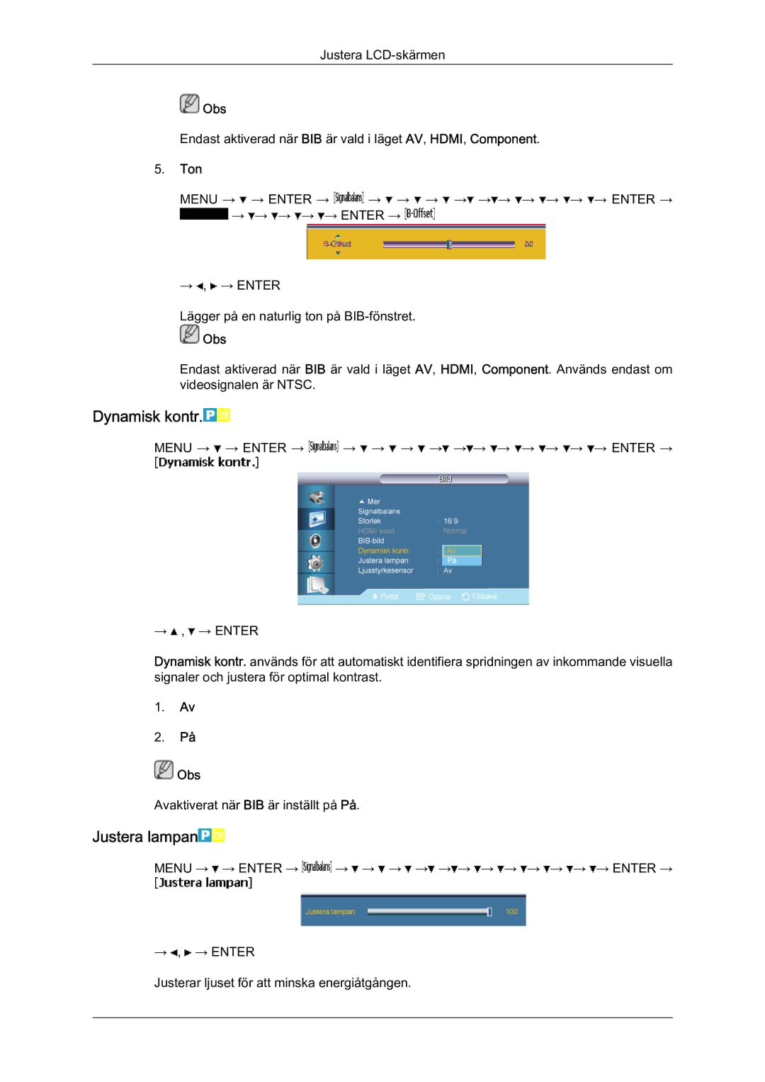 Samsung LH65MGQLBF/EN manual Dynamisk kontr, Justera lampan, Ton 