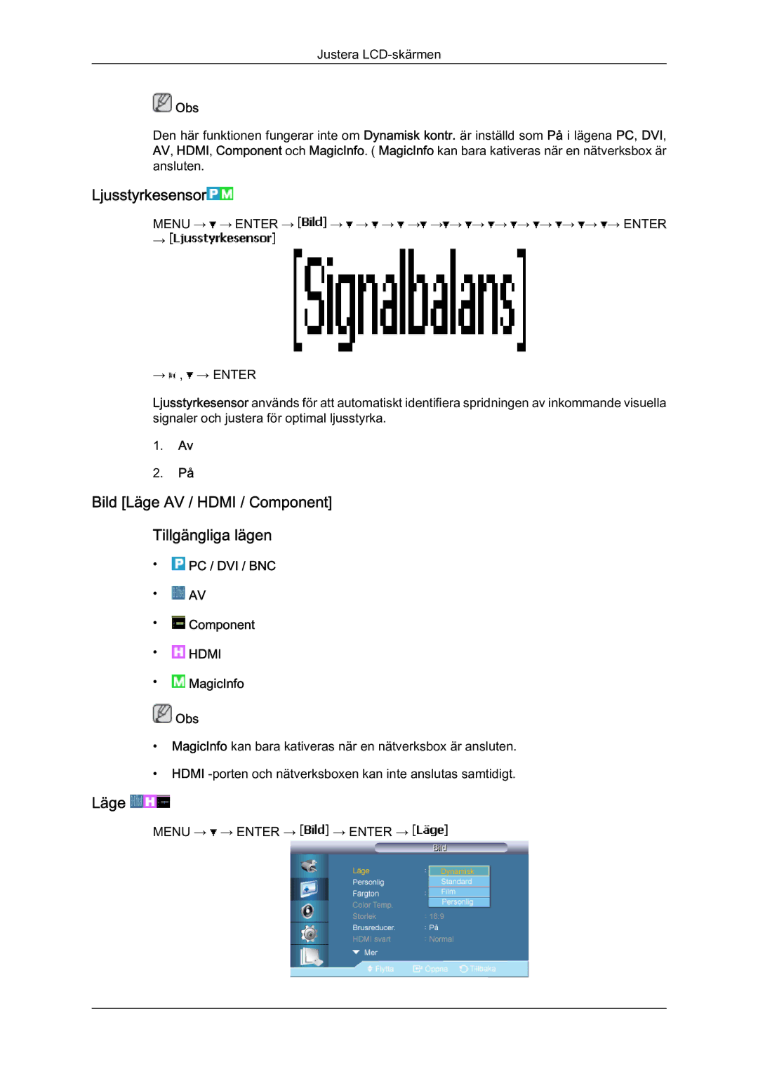 Samsung LH65MGQLBF/EN manual Ljusstyrkesensor, Bild Läge AV / Hdmi / Component Tillgängliga lägen 