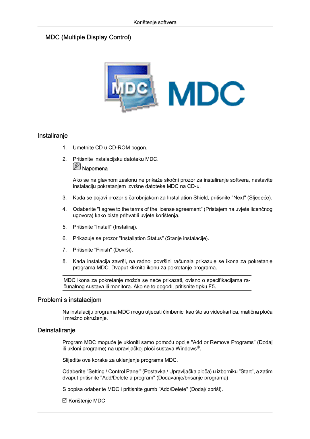 Samsung LH65MGQLBF/EN manual MDC Multiple Display Control Instaliranje, Problemi s instalacijom, Deinstaliranje 