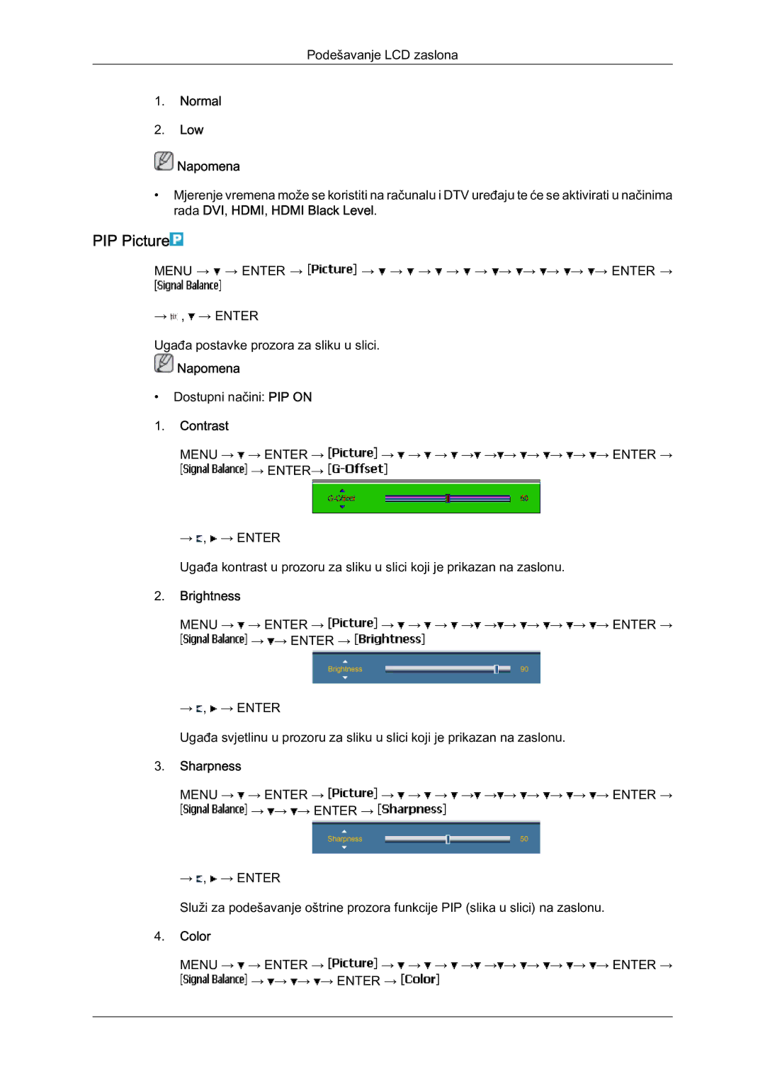 Samsung LH65MGQLBF/EN manual PIP Picture, Normal Low Napomena, Color 