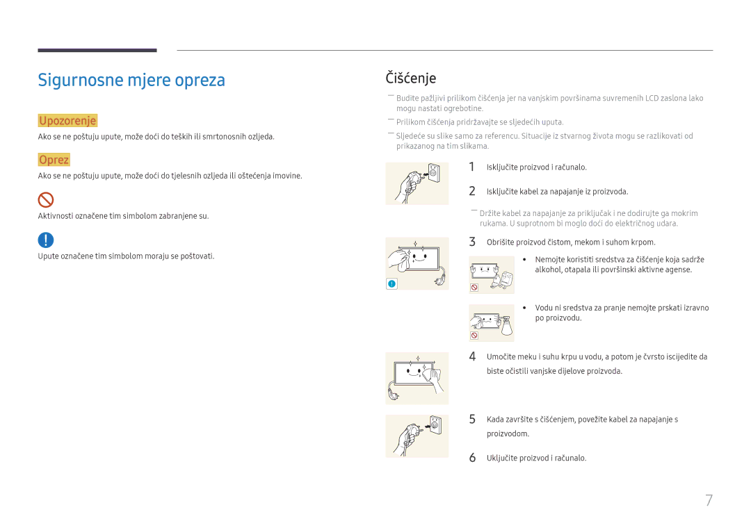 Samsung LH65QMHPLGC/EN, LH65QBHPLGC/EN manual Sigurnosne mjere opreza, Čišćenje, Isključite proizvod i računalo 