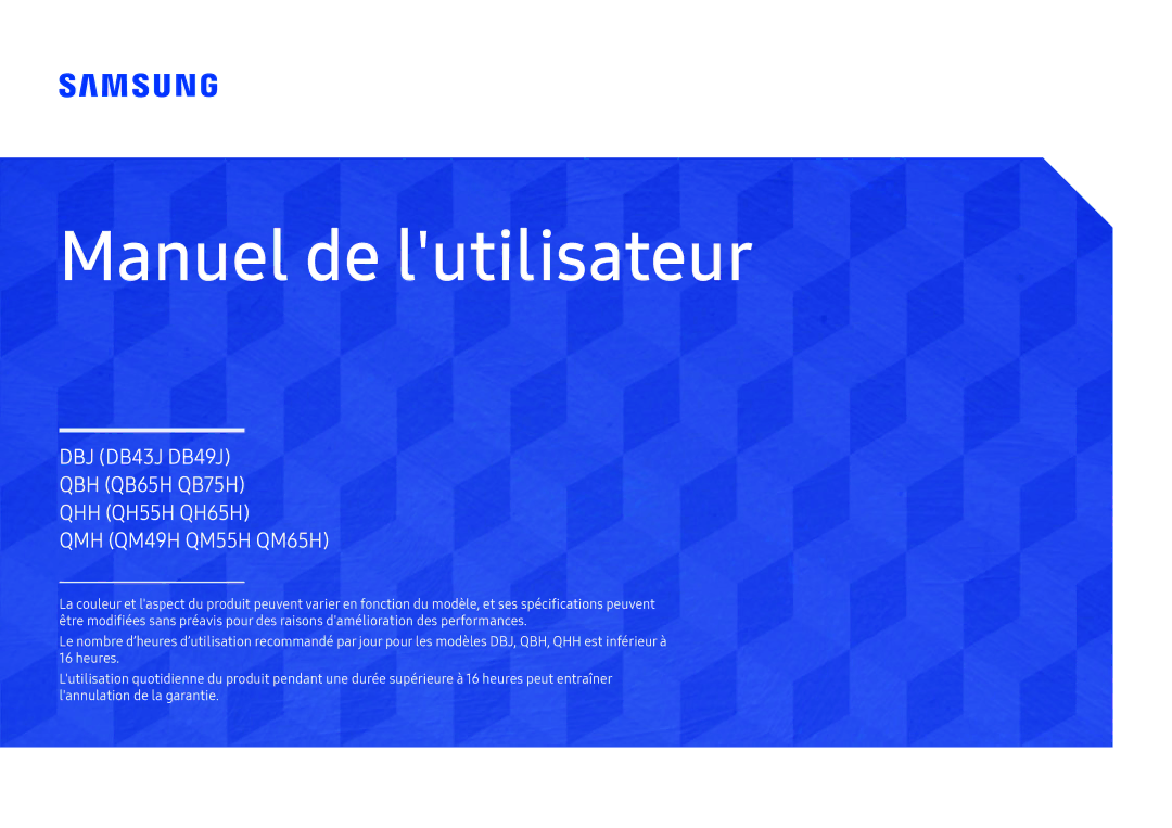 Samsung LH75QBHPLGC/EN, LH65QBHPLGC/EN, LH49DBJPLGC/EN, LH43DBJPLGC/EN, LH65QMHPLGC/EN manual Manuel de lutilisateur 