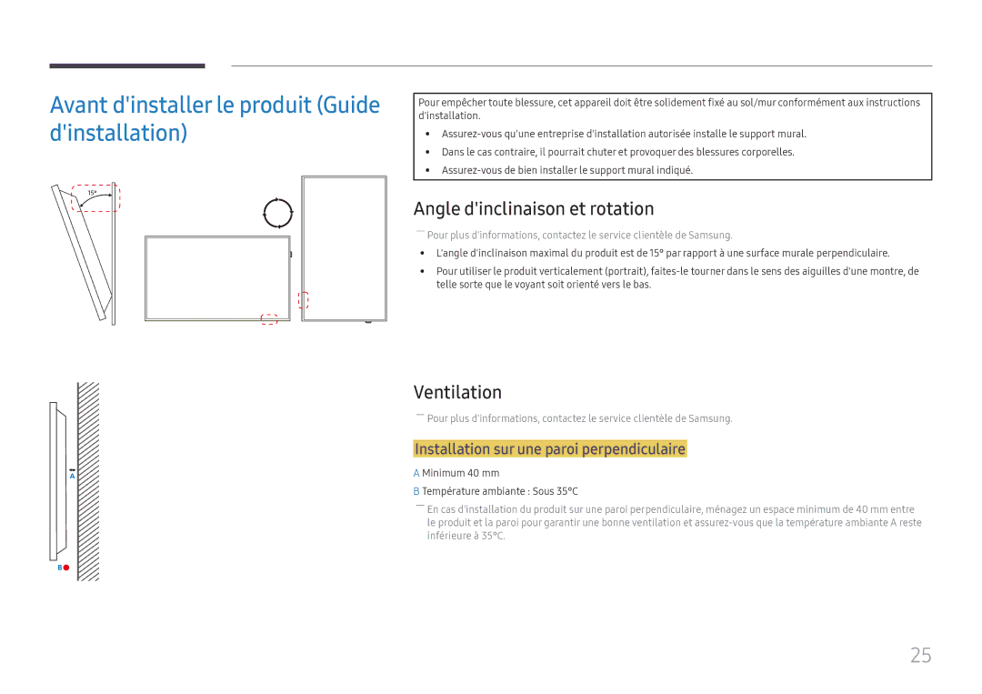 Samsung LH55QHHPLGC/EN manual Avant dinstaller le produit Guide dinstallation, Angle dinclinaison et rotation, Ventilation 