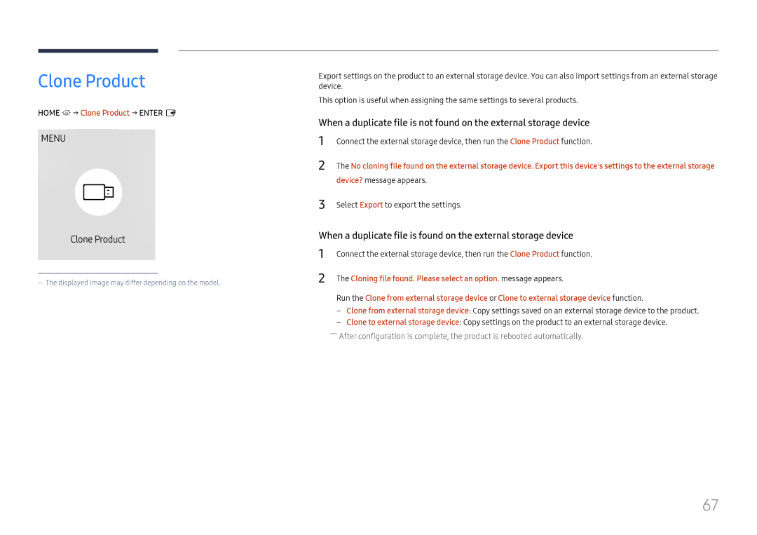 Samsung LH55QHHPLGC/XV Home → Clone Product → Enter E, Device? message appears, Select Export to export the settings 