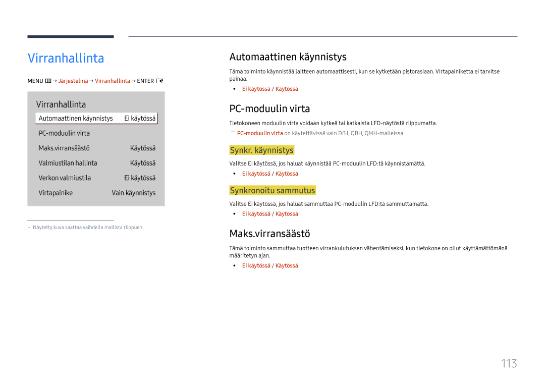 Samsung LH65QHHPLGC/EN, LH65QBHPLGC/EN Virranhallinta, 113, Automaattinen käynnistys, PC-moduulin virta, Maks.virransäästö 