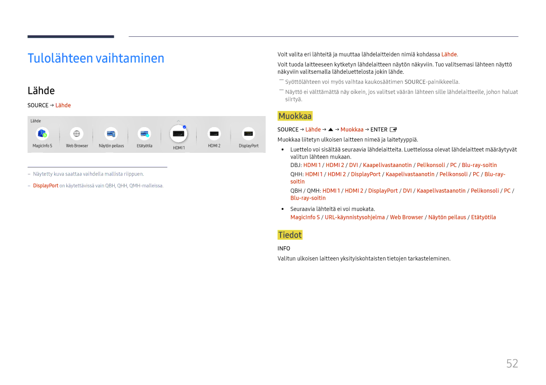 Samsung LH55QHHPLGC/EN, LH65QBHPLGC/EN, LH75QBHPLGC/EN, LH49DBJPLGC/EN manual Tulolähteen vaihtaminen, Lähde, Muokkaa, Tiedot 