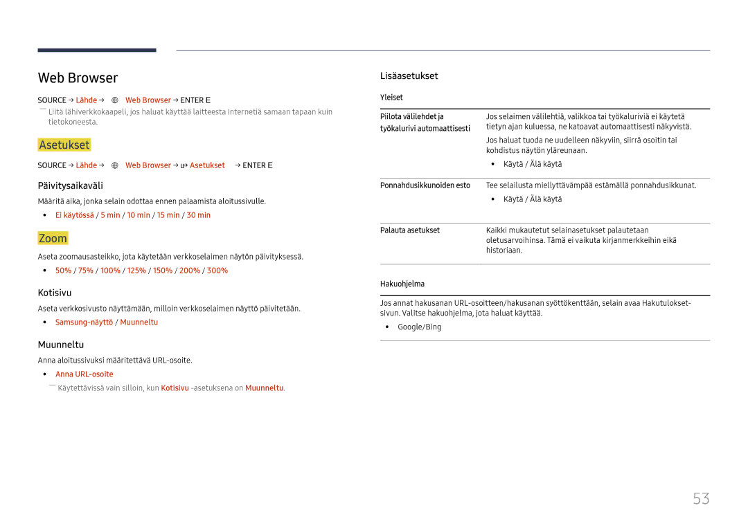 Samsung LH49QMHPLGC/EN, LH65QBHPLGC/EN, LH75QBHPLGC/EN, LH49DBJPLGC/EN, LH43DBJPLGC/EN manual Web Browser, Asetukset, Zoom 