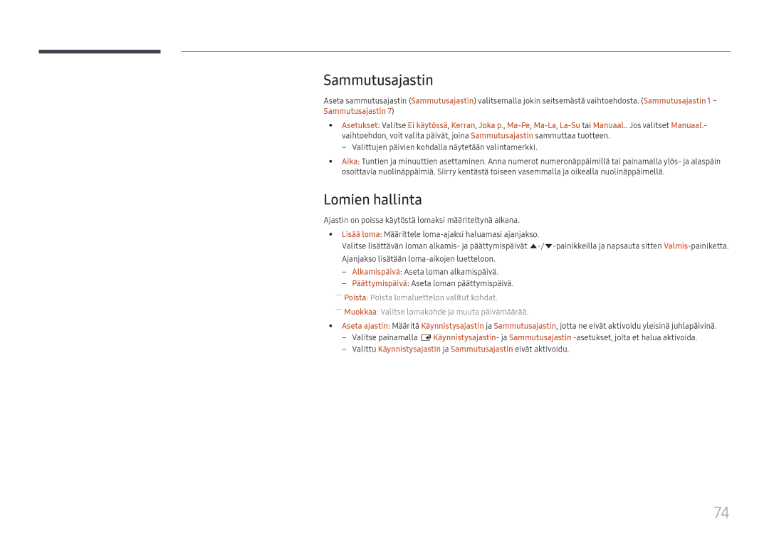 Samsung LH49DBJPLGC/EN, LH65QBHPLGC/EN, LH75QBHPLGC/EN, LH43DBJPLGC/EN, LH65QMHPLGC/EN manual Sammutusajastin, Lomien hallinta 