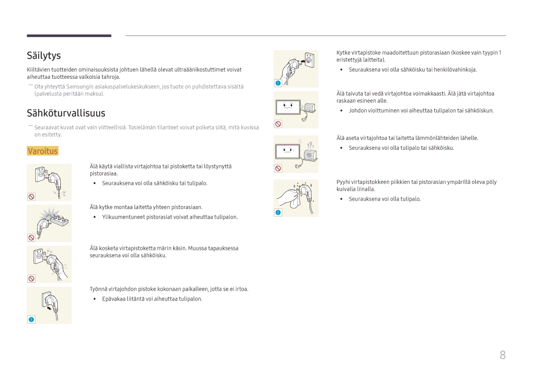 Samsung LH49QMHPLGC/EN, LH65QBHPLGC/EN, LH75QBHPLGC/EN, LH49DBJPLGC/EN, LH43DBJPLGC/EN manual Säilytys, Sähköturvallisuus 