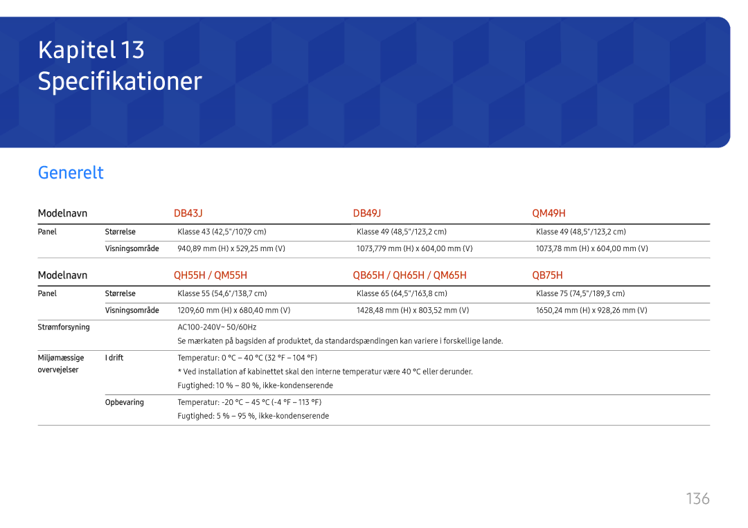 Samsung LH75QBHPLGC/EN, LH65QBHPLGC/EN, LH49DBJPLGC/EN, LH43DBJPLGC/EN, LH65QMHPLGC/EN manual Specifikationer, Generelt, 136 