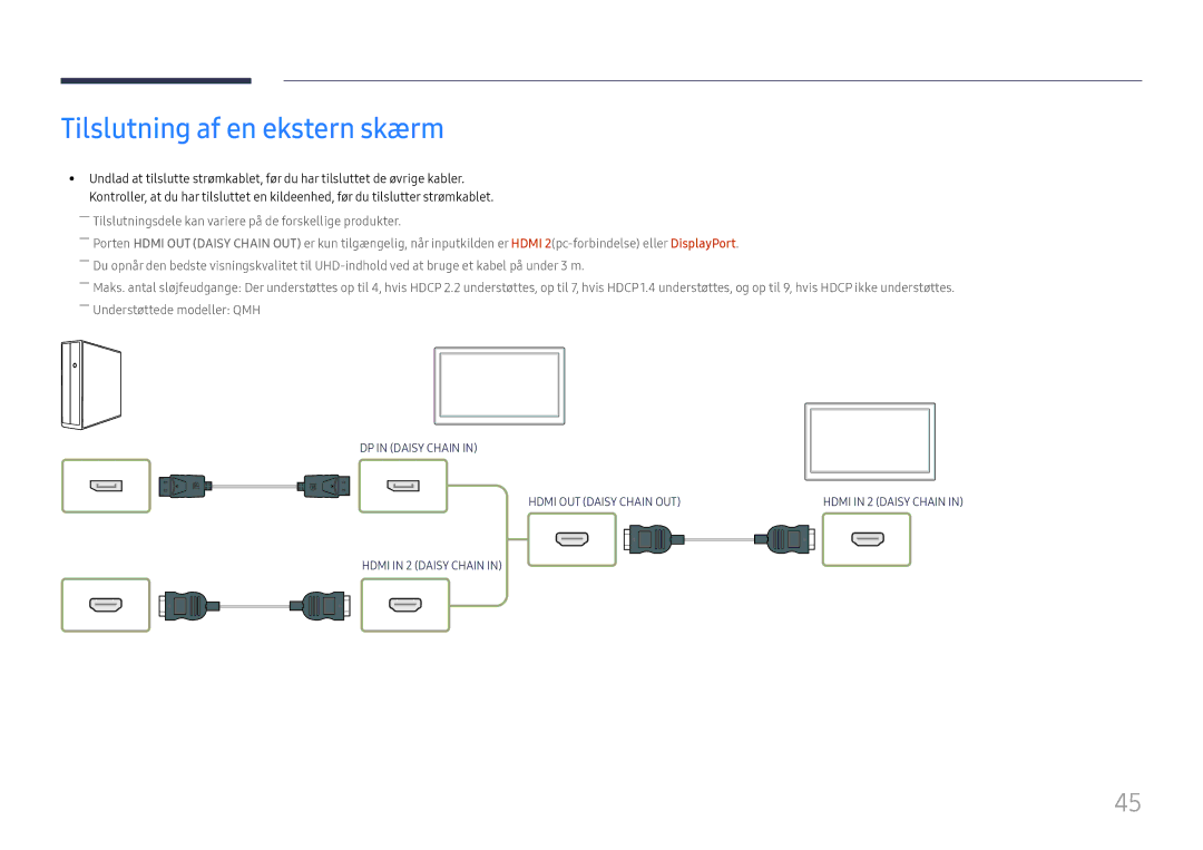 Samsung LH65QBHPLGC/EN, LH75QBHPLGC/EN, LH49DBJPLGC/EN, LH43DBJPLGC/EN, LH65QMHPLGC/EN manual Tilslutning af en ekstern skærm 