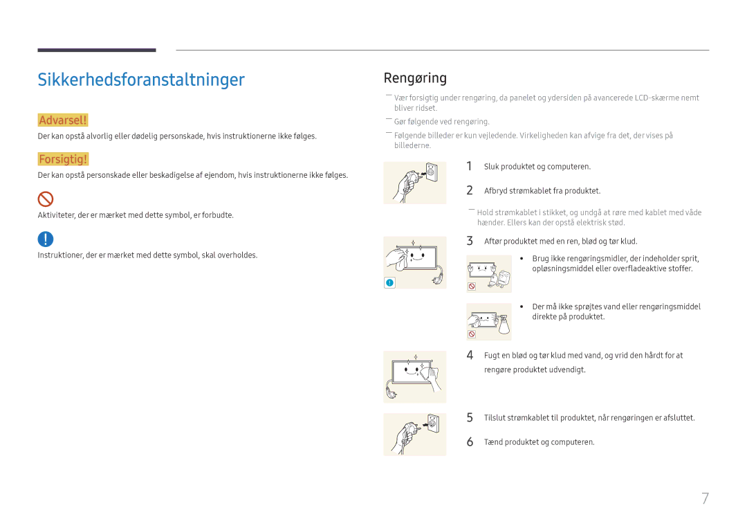 Samsung LH55QHHPLGC/EN, LH65QBHPLGC/EN, LH75QBHPLGC/EN Sikkerhedsforanstaltninger, Rengøring, Tænd produktet og computeren 