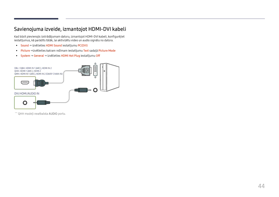 Samsung LH65QMHPLGC/EN, LH65QBHPLGC/EN, LH75QBHPLGC/EN, LH49DBJPLGC/EN manual Savienojuma izveide, izmantojot HDMI-DVI kabeli 