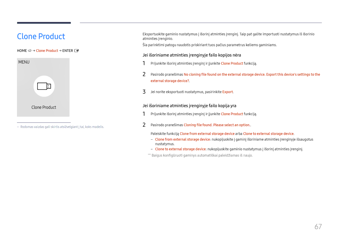 Samsung LH43DBJPLGC/EN manual Home → Clone Product → Enter E, Jei norite eksportuoti nustatymus, pasirinkite Export 