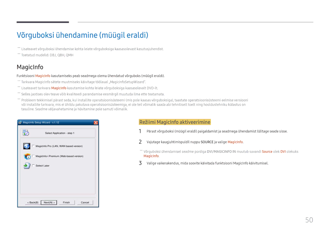 Samsung LH49DBJPLGC/EN, LH65QBHPLGC/EN manual Võrguboksi ühendamine müügil eraldi, Režiimi MagicInfo aktiveerimine 