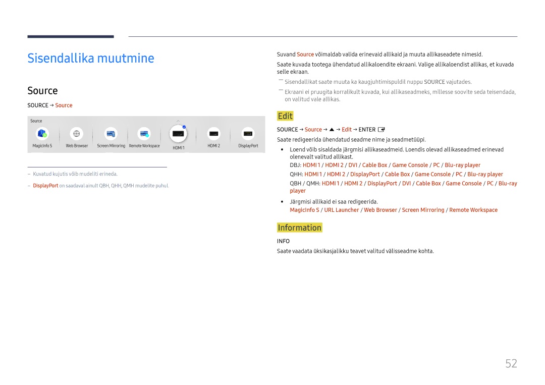 Samsung LH65QMHPLGC/EN, LH65QBHPLGC/EN, LH75QBHPLGC/EN, LH49DBJPLGC/EN manual Sisendallika muutmine, Source, Edit, Information 