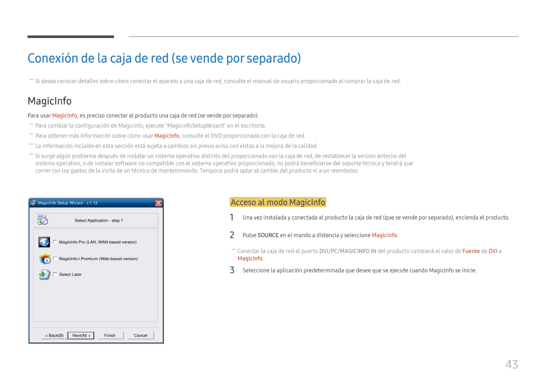 Samsung LH55QMFPLGC/EN, LH65QMFPLGC/EN manual Conexión de la caja de red se vende por separado, Acceso al modo MagicInfo 