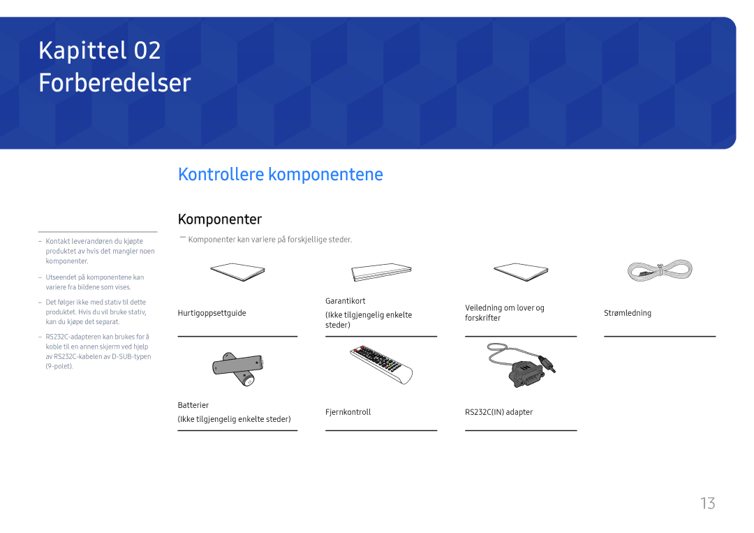 Samsung LH55QMFPLGC/EN, LH65QMFPLGC/EN, LH49QMFPLGC/EN manual Forberedelser, Kontrollere komponentene, Komponenter 