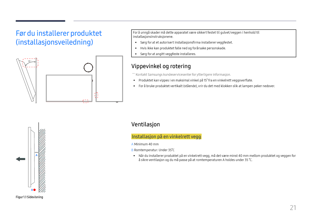 Samsung LH65QMFPLGC/EN, LH55QMFPLGC/EN manual Vippevinkel og rotering, Ventilasjon, Installasjon på en vinkelrett vegg 