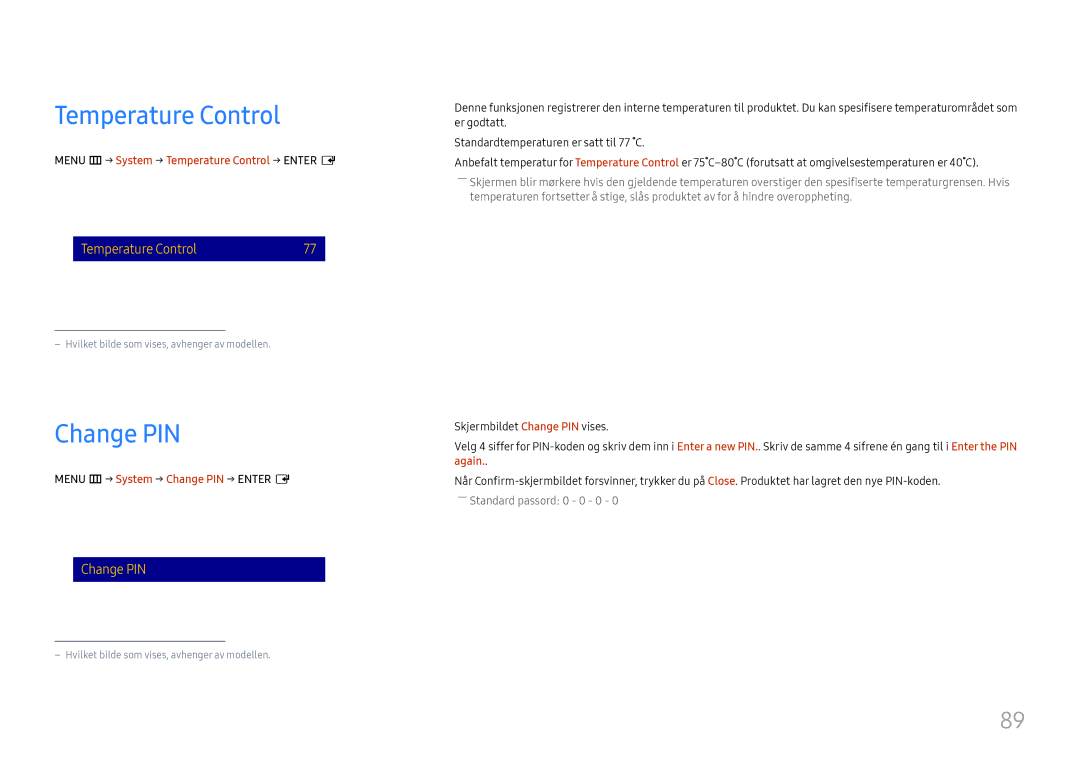 Samsung LH49QMFPLGC/EN, LH65QMFPLGC/EN, LH55QMFPLGC/EN manual Change PIN, Menu m → System → Temperature Control → Enter E 