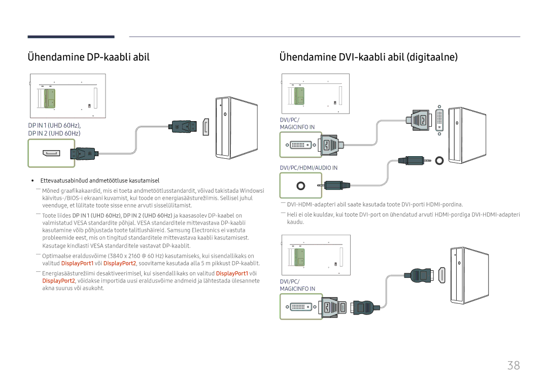 Samsung LH49QMFPLGC/EN, LH65QMFPLGC/EN manual Ühendamine DP-kaabli abil, Ettevaatusabinõud andmetöötluse kasutamisel 