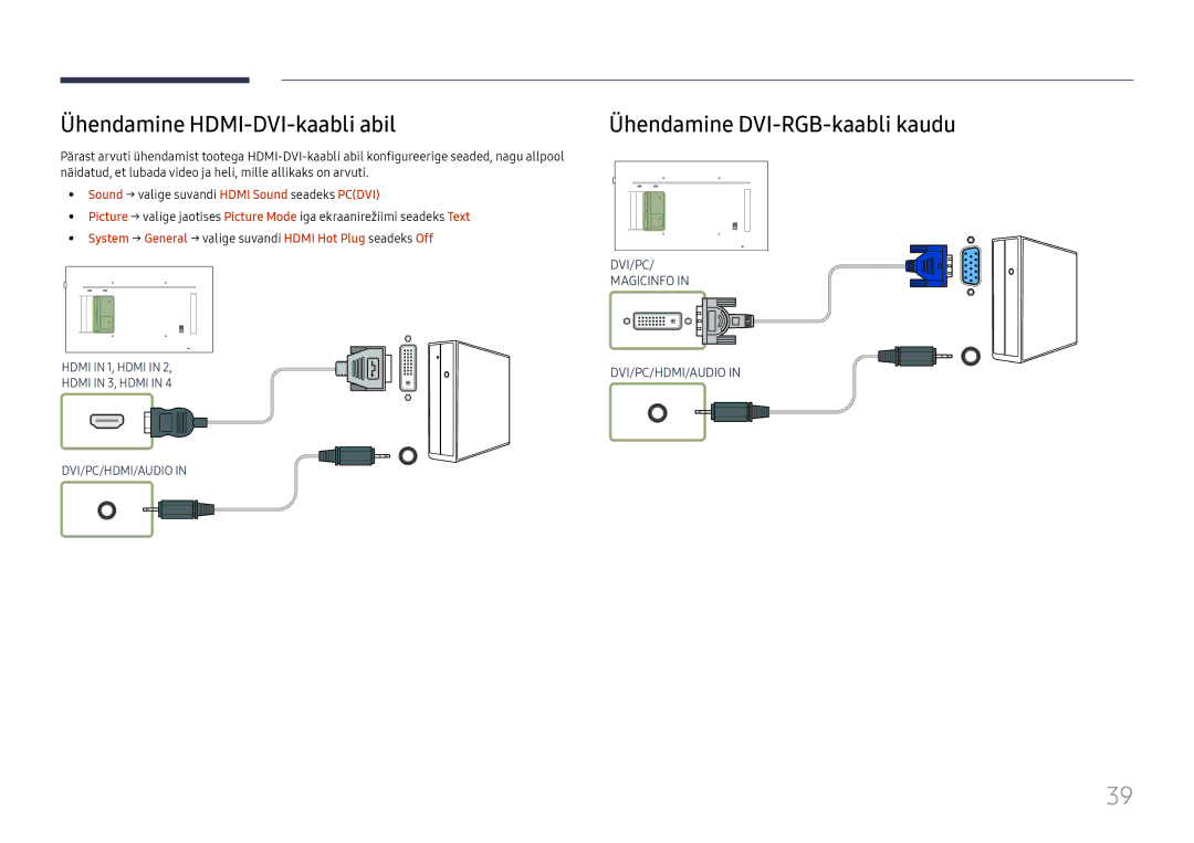 Samsung LH65QMFPLGC/EN, LH55QMFPLGC/EN, LH49QMFPLGC/EN Ühendamine HDMI-DVI-kaabli abil, Ühendamine DVI-RGB-kaabli kaudu 