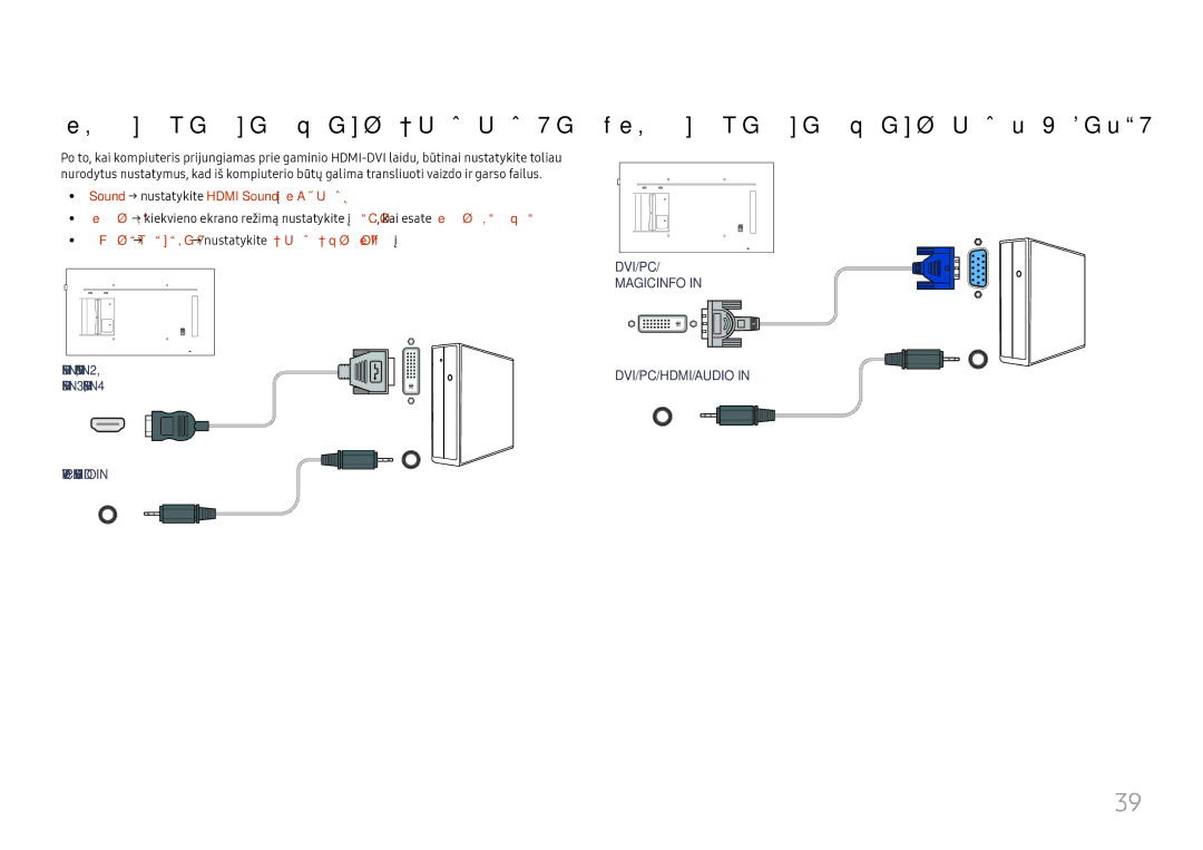 Samsung LH65QMFPLGC/EN, LH55QMFPLGC/EN manual Prijungimas naudojant HDMI-DVI laidą, Prijungimas naudojant DVI-RGB kabelį 