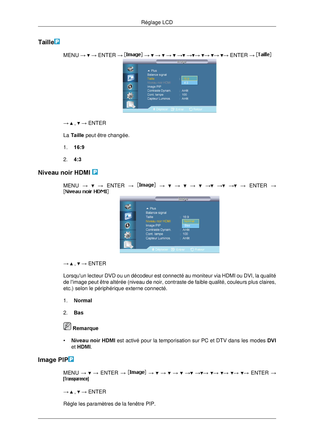 Samsung LH65TCPMBC/EN manual Taille, Niveau noir Hdmi, Image PIP, Normal Bas Remarque 