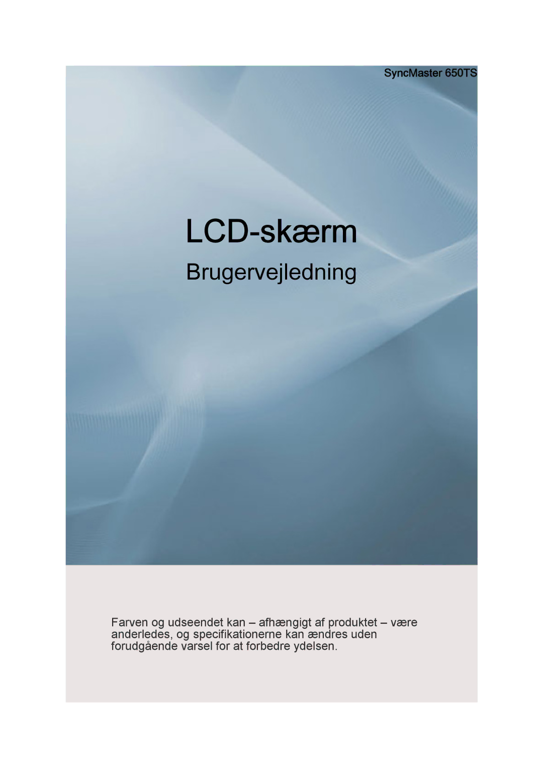 Samsung LH65TCPMBC/EN manual LCD-skærm, SyncMaster 650TS 