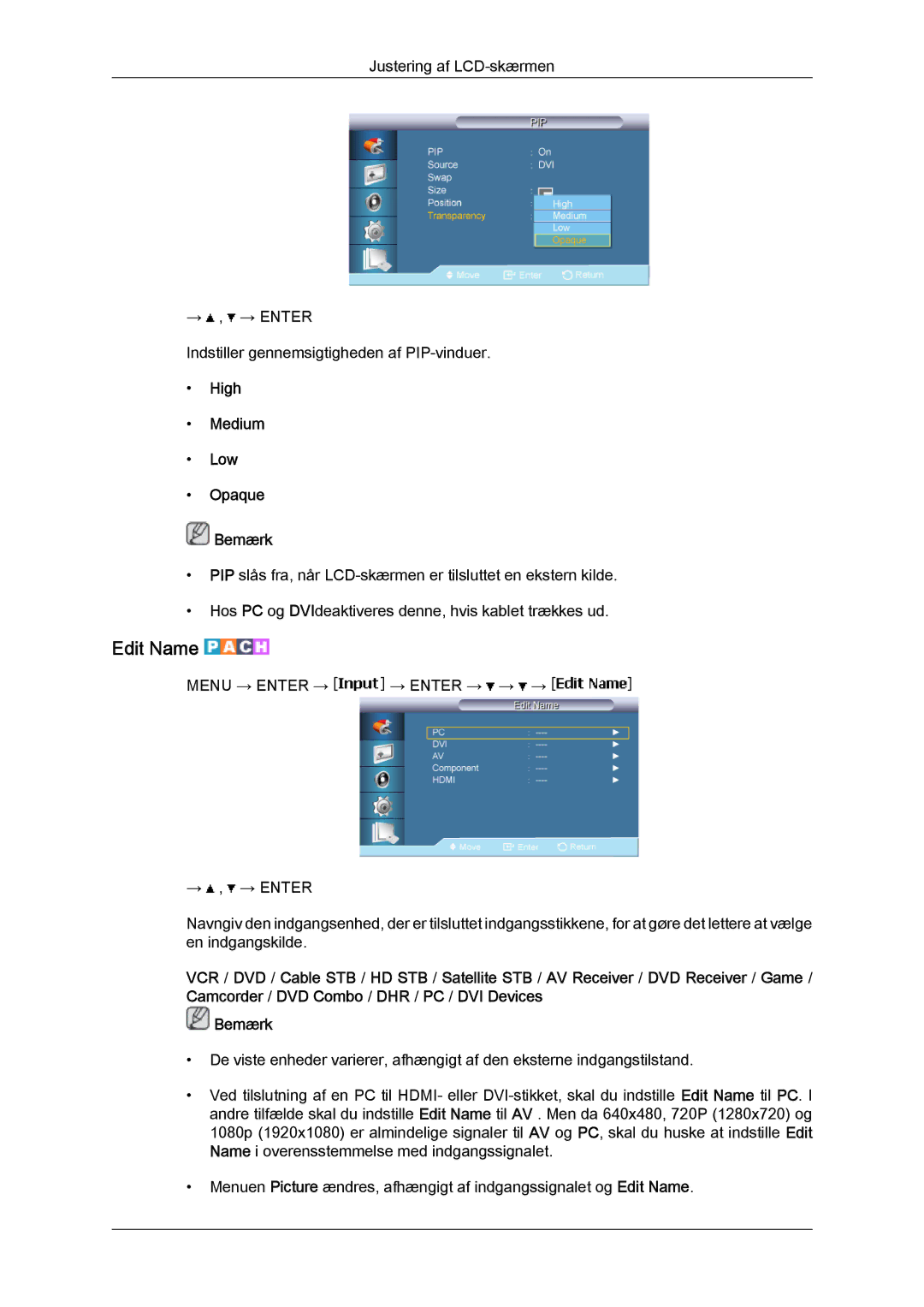 Samsung LH65TCPMBC/EN manual Edit Name, High Medium Low Opaque Bemærk 