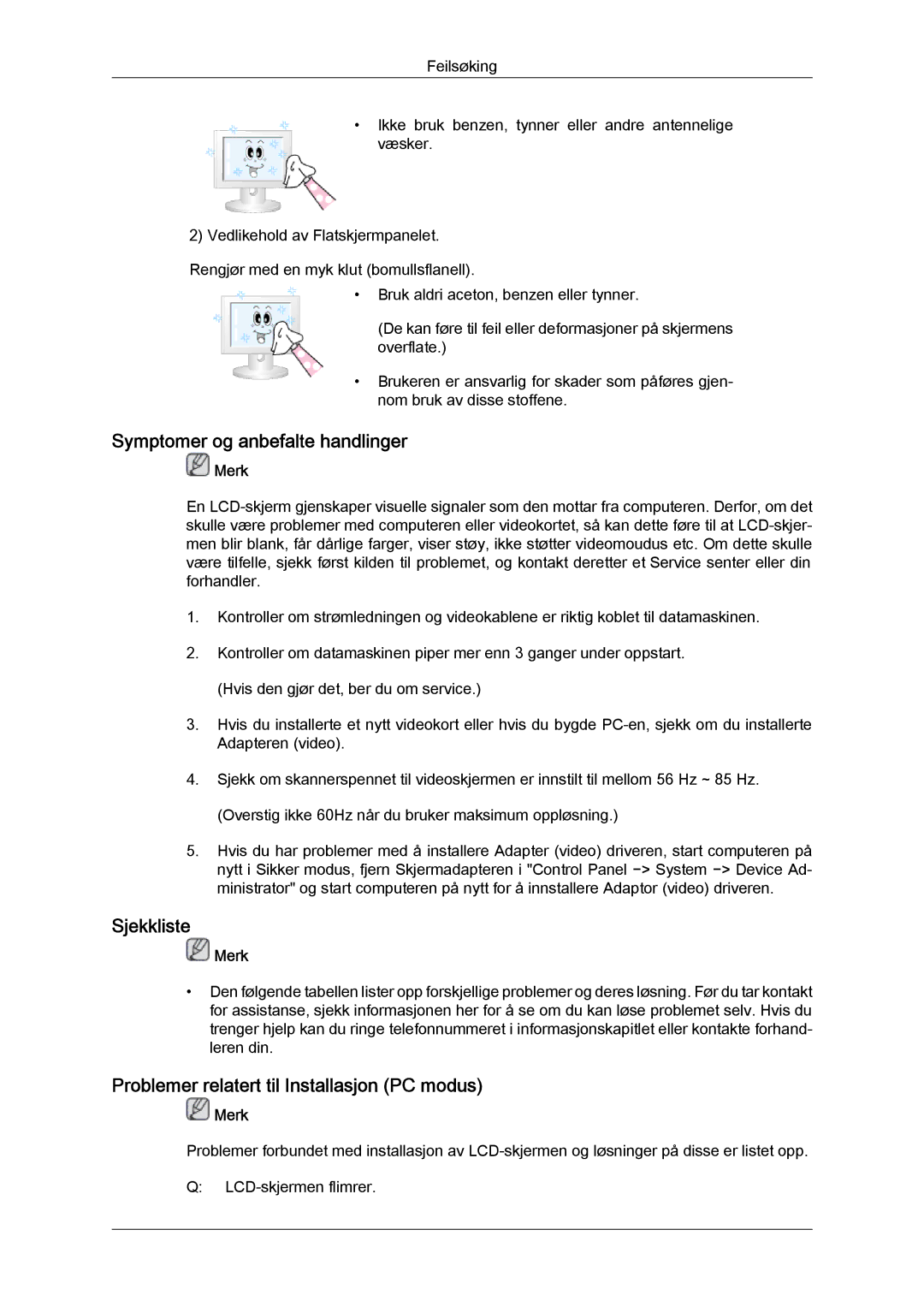 Samsung LH65TCPMBC/EN manual Symptomer og anbefalte handlinger, Sjekkliste, Problemer relatert til Installasjon PC modus 