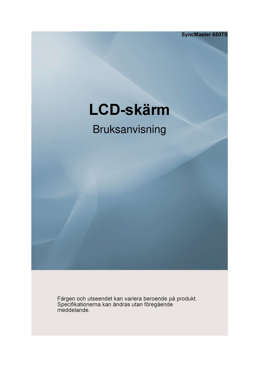 Samsung LH65TCPMBC/EN manual LCD-skärm, SyncMaster 650TS 