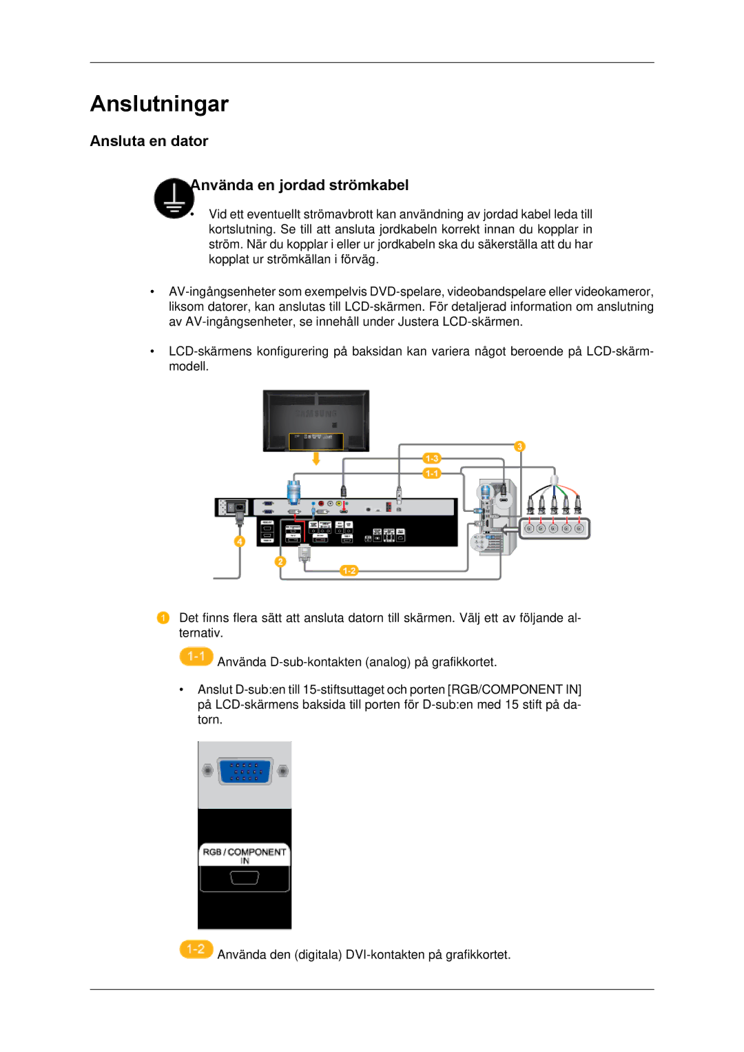 Samsung LH65TCPMBC/EN manual Anslutningar, Ansluta en dator Använda en jordad strömkabel 