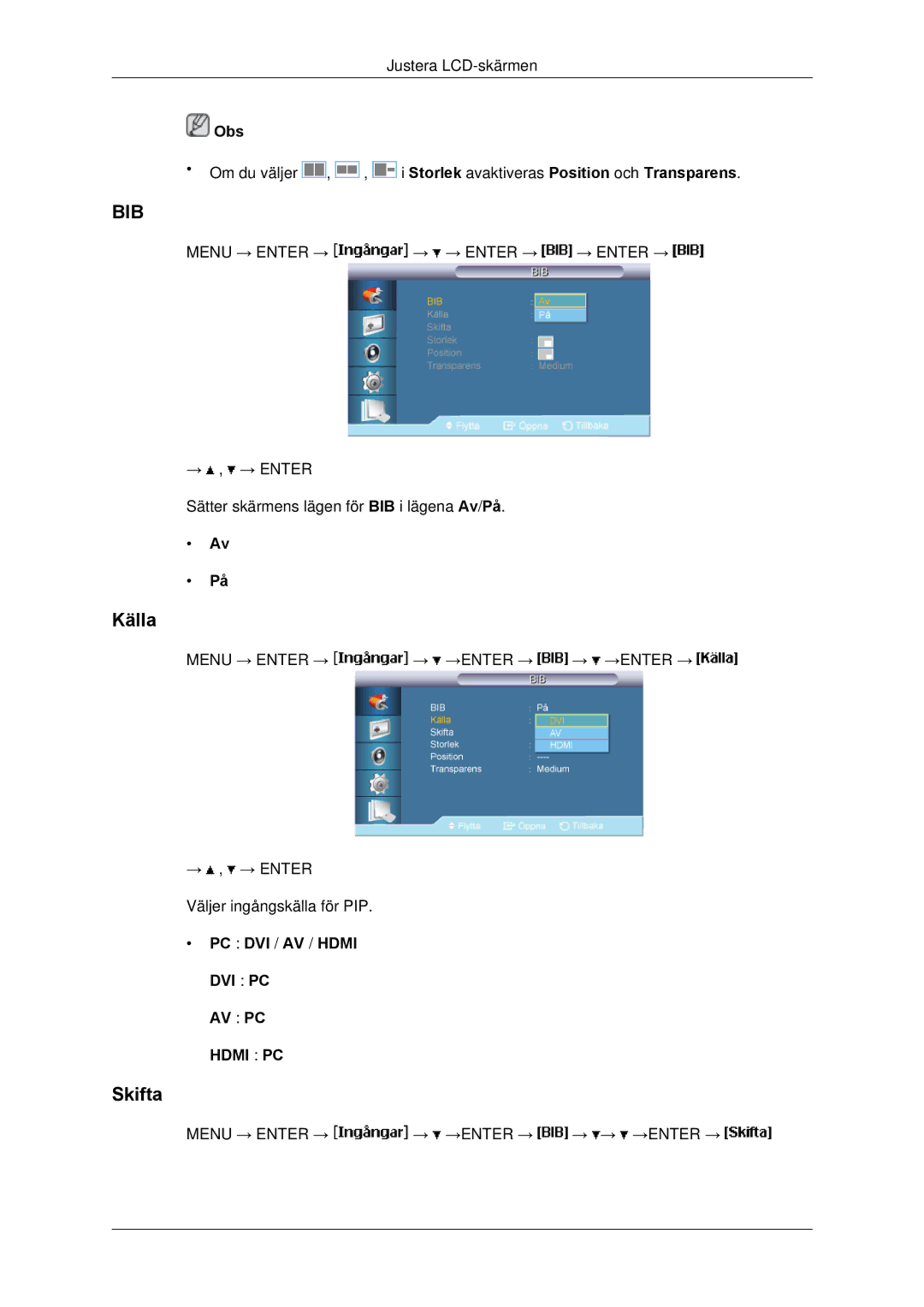 Samsung LH65TCPMBC/EN manual Skifta, PC DVI / AV / Hdmi 