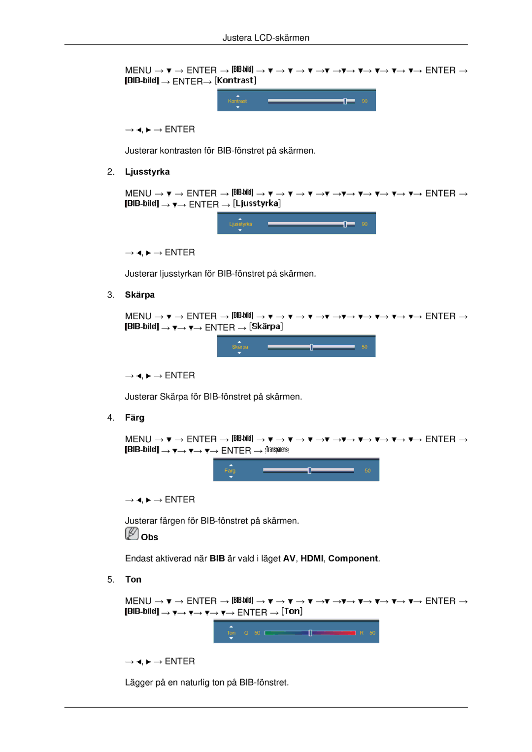 Samsung LH65TCPMBC/EN manual Ljusstyrka, Skärpa, Färg, Ton 