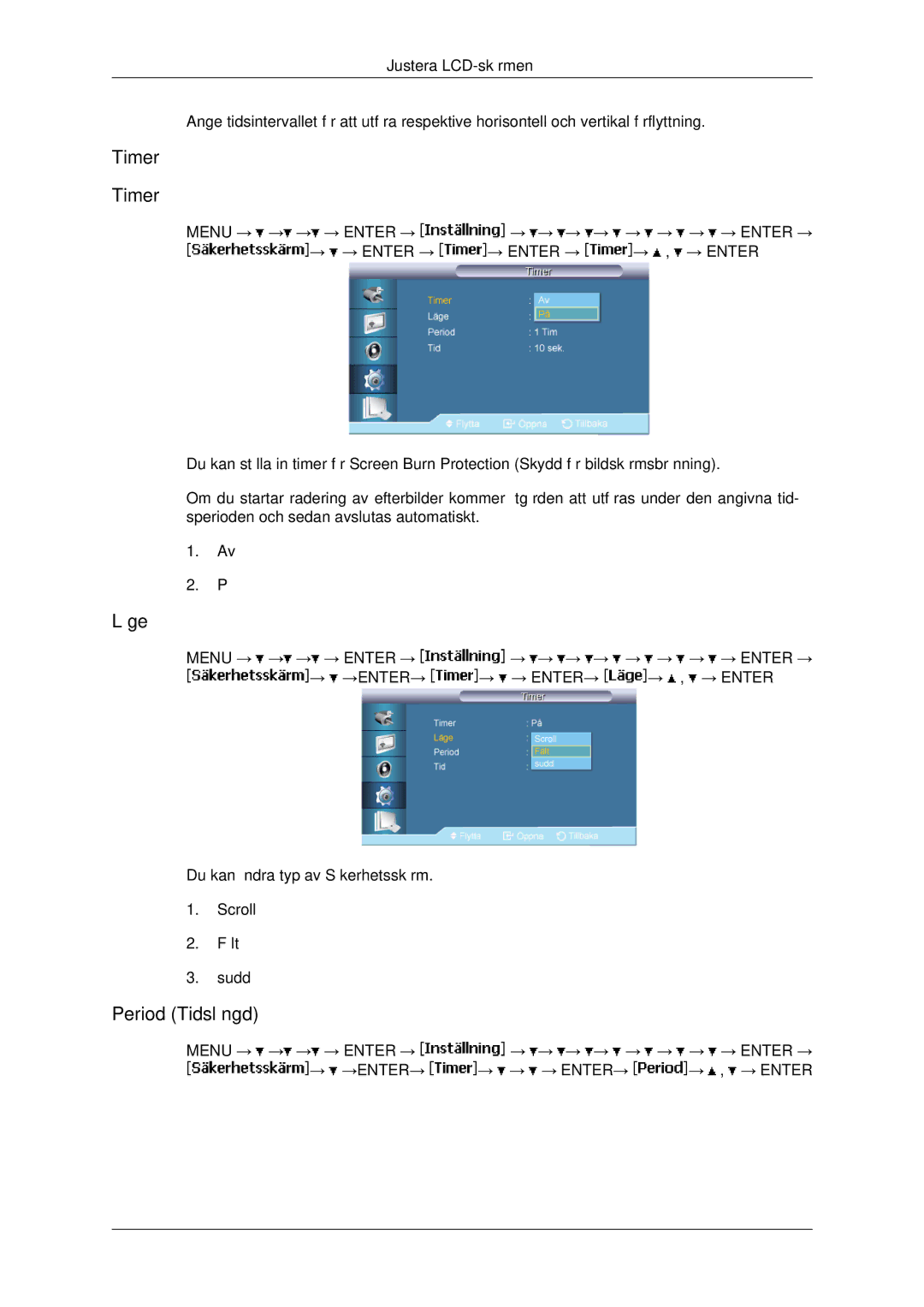 Samsung LH65TCPMBC/EN manual Timer, Period Tidslängd, Scroll Fält Sudd 