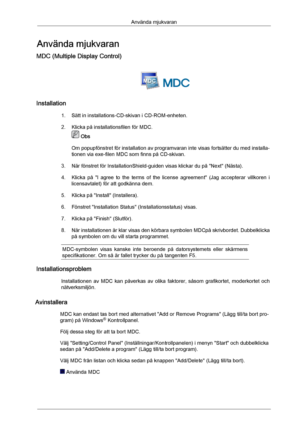 Samsung LH65TCQMBC/EN manual MDC Multiple Display Control Installation, Installationsproblem, Avinstallera 