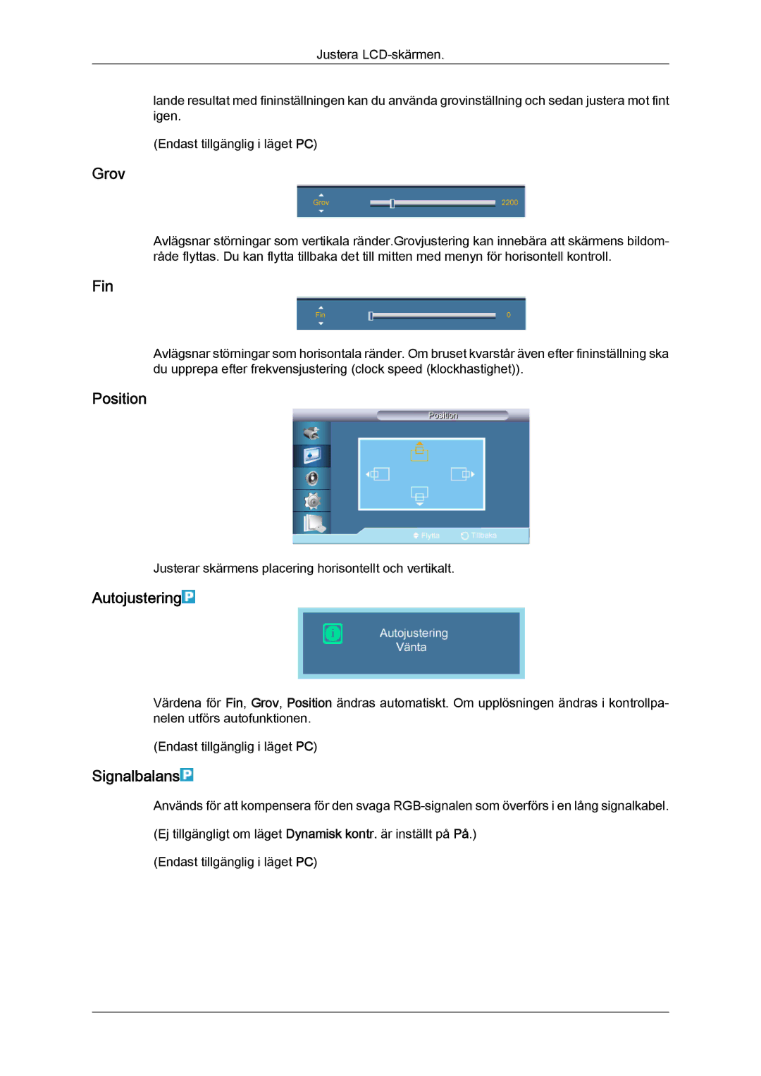 Samsung LH65TCQMBC/EN manual Grov, Fin, Autojustering, Signalbalans 