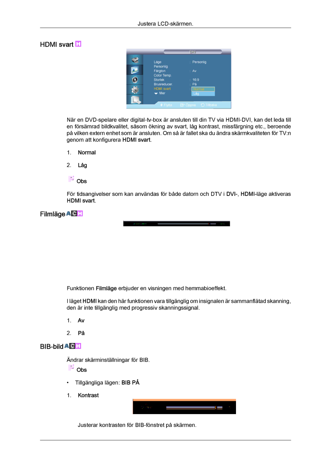 Samsung LH65TCQMBC/EN manual Hdmi svart, Filmläge 