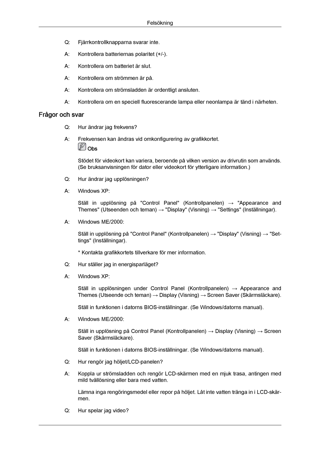 Samsung LH65TCQMBC/EN manual Frågor och svar 