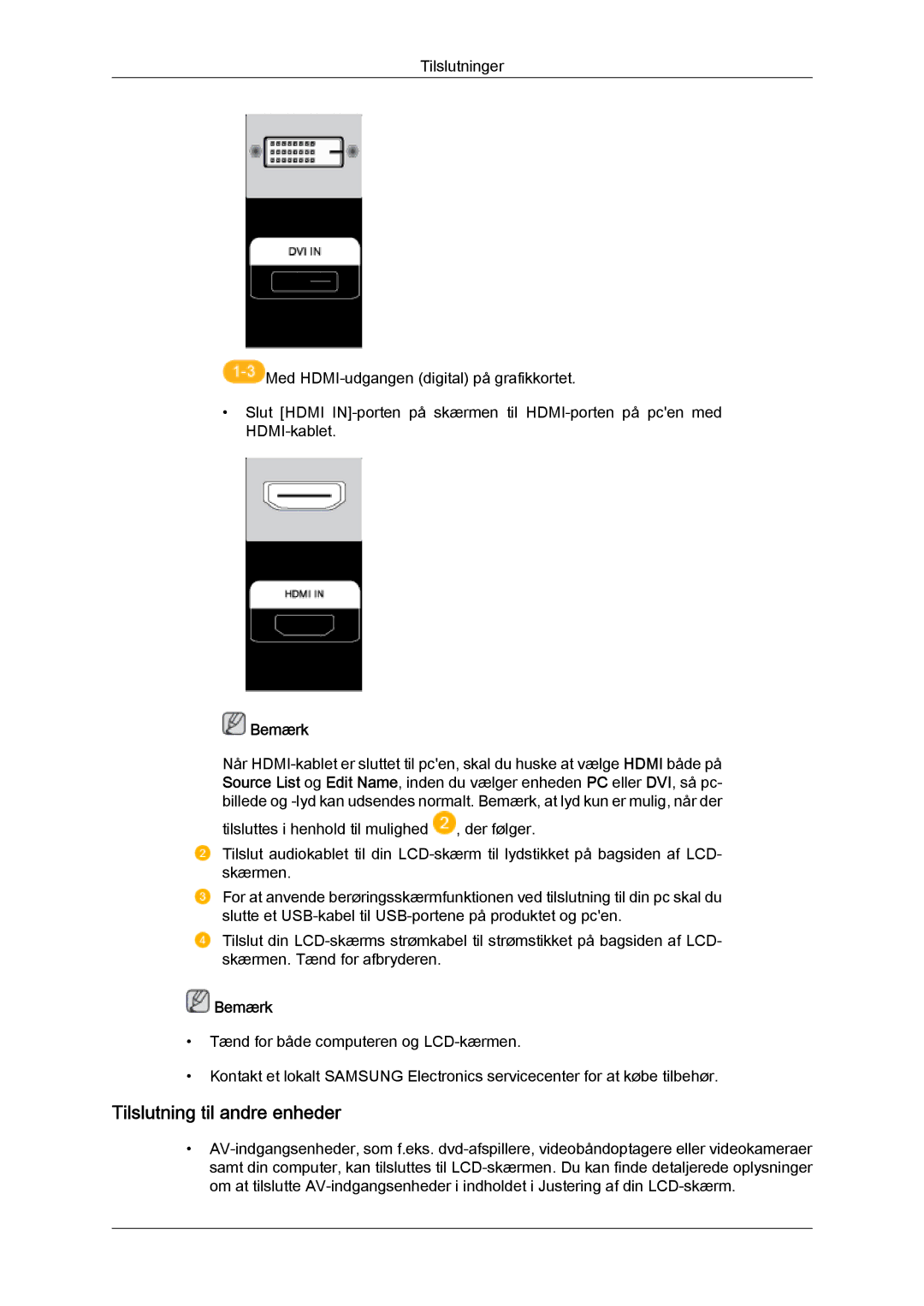 Samsung LH65TCQMBC/EN manual Tilslutning til andre enheder, Bemærk 